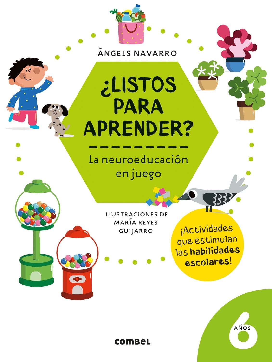 Listos para aprender 6 años. Editorial Combel | De Cáscara de Nuez | concentración, autonomía, estimulación cognitiva, lenguaje