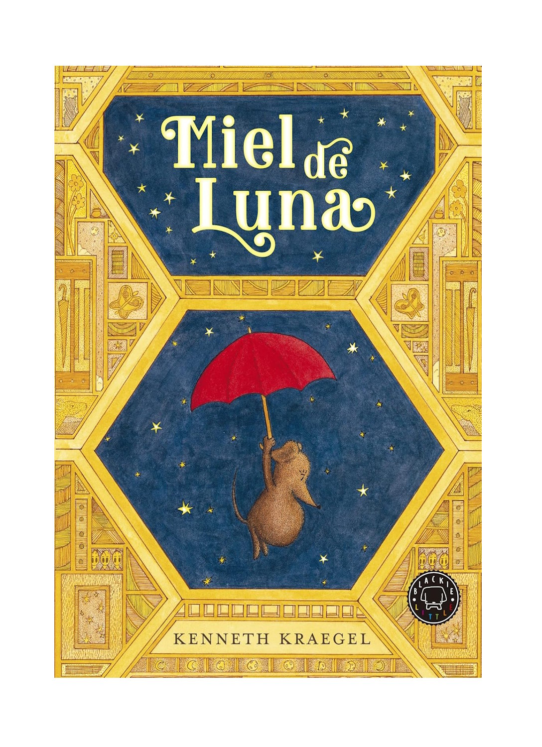 Miel de Luna. Editorial Blackie Books | De Cáscara de Nuez | emociones, vínculo afectivo, lenguaje, comunicación