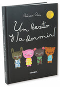 Un besito y a dormir. Editorial Combel | De Cáscara de Nuez | emociones, vínculo afectivo, autoestima, comunicación