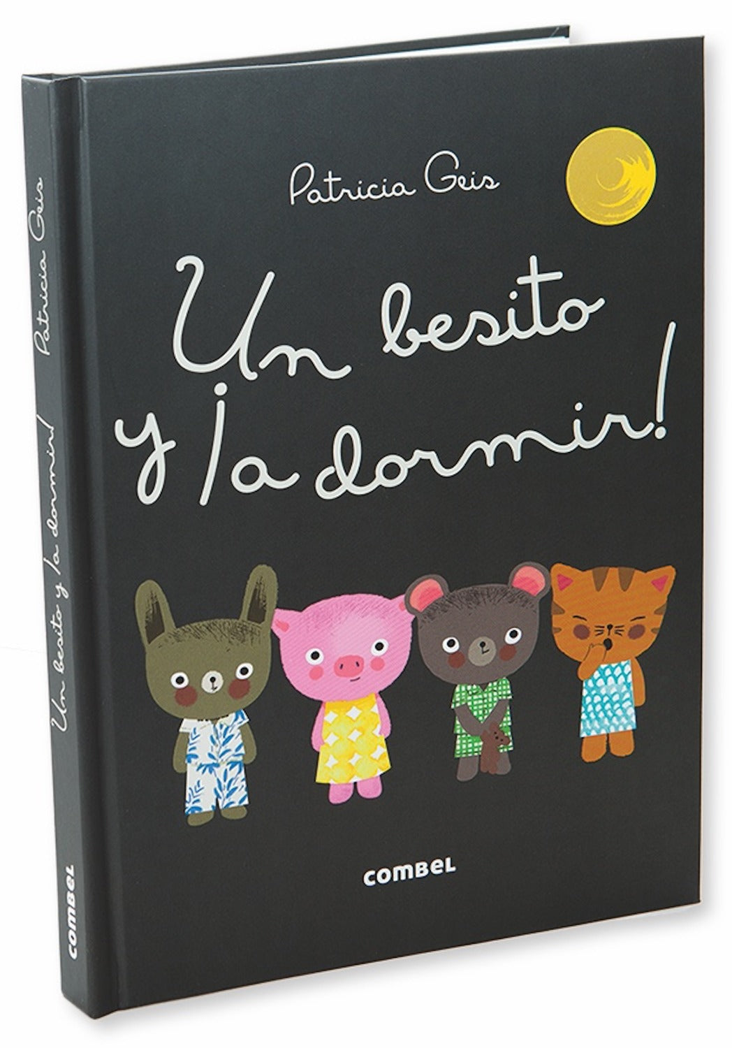 Un besito y a dormir. Editorial Combel | De Cáscara de Nuez | emociones, vínculo afectivo, autoestima, comunicación