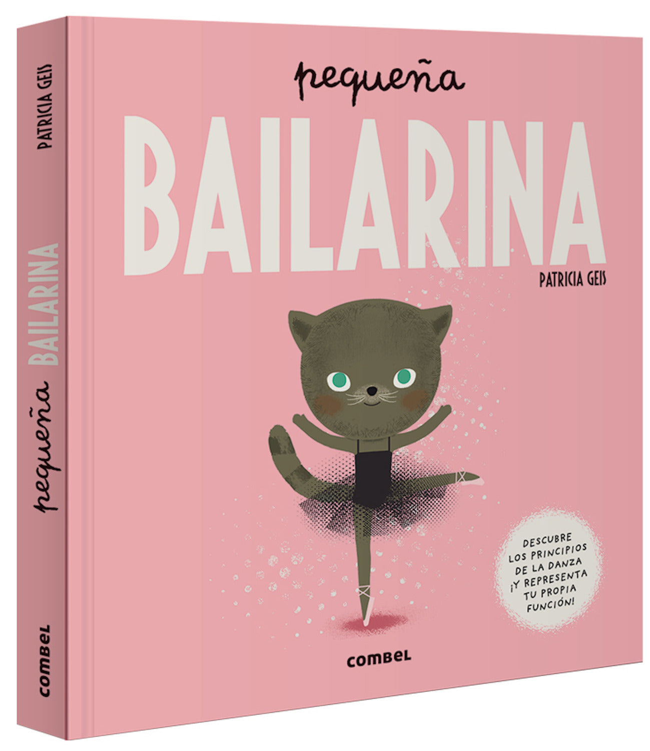 Pequeña bailarina. Editorial Combel | De Cáscara de Nuez | motricidad, emociones, autoestima, expresión emocional