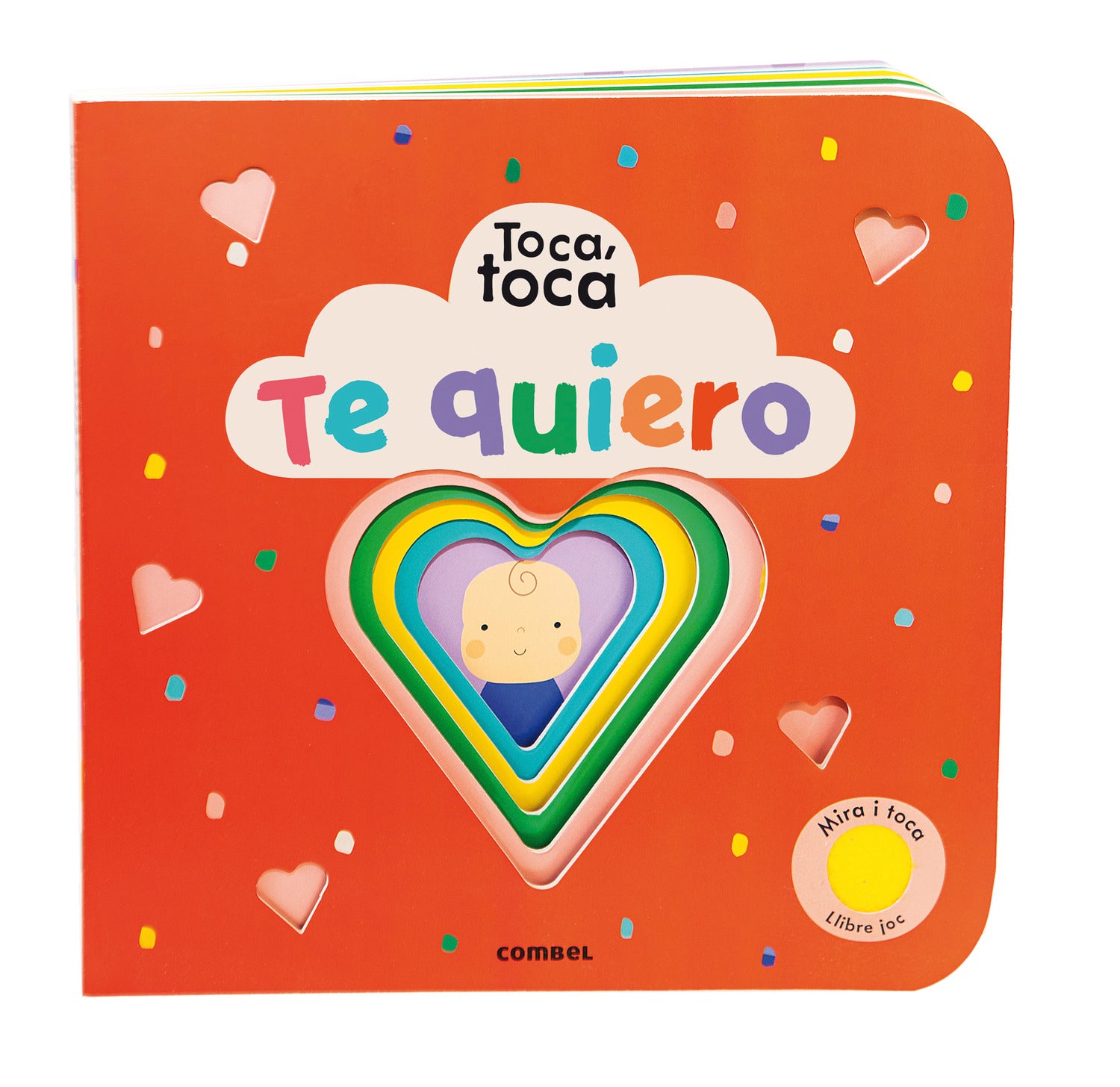 Toca toca Te Quiero. Editorial Combel | De Cáscara de Nuez | emociones, vínculo afectivo, comunicación, autoestima