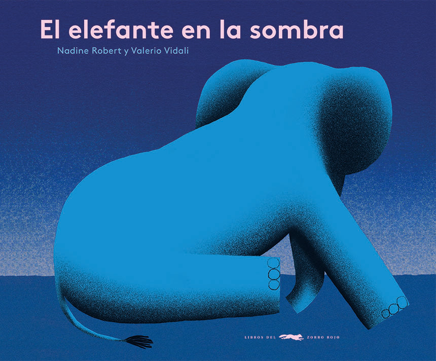 El Elefante en la sombra. Editorial Libros del Zorro Rojo | De Cáscara de Nuez | empatía, respeto, habilidades sociales, emociones