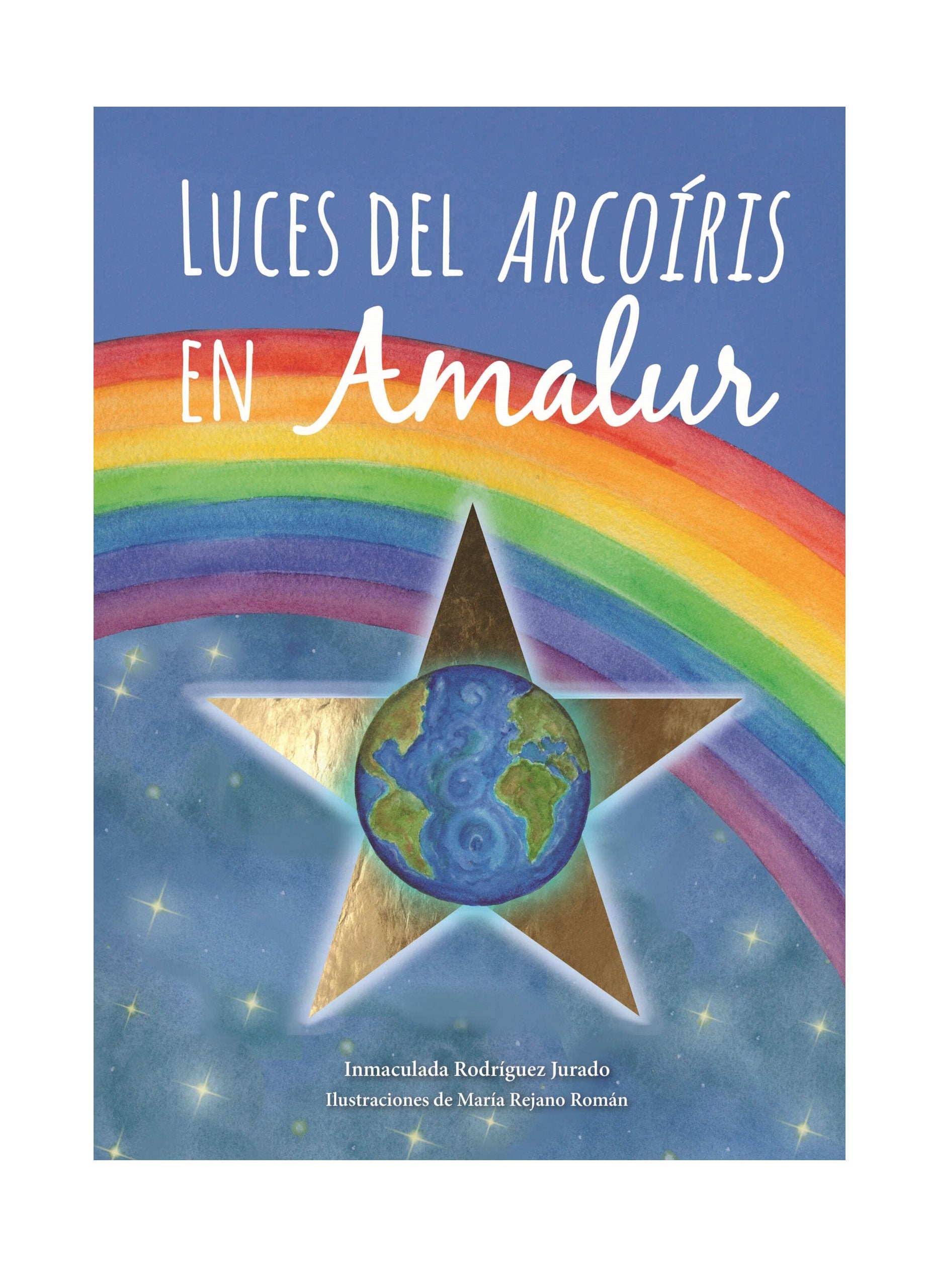 Luces del Arcoíris en Amalur de Editorial Cuatro Hojas | De Cáscara de Nuez | inteligencia emocional, emociones, autoconfianza, curiosidad, cuentos infantiles, valores