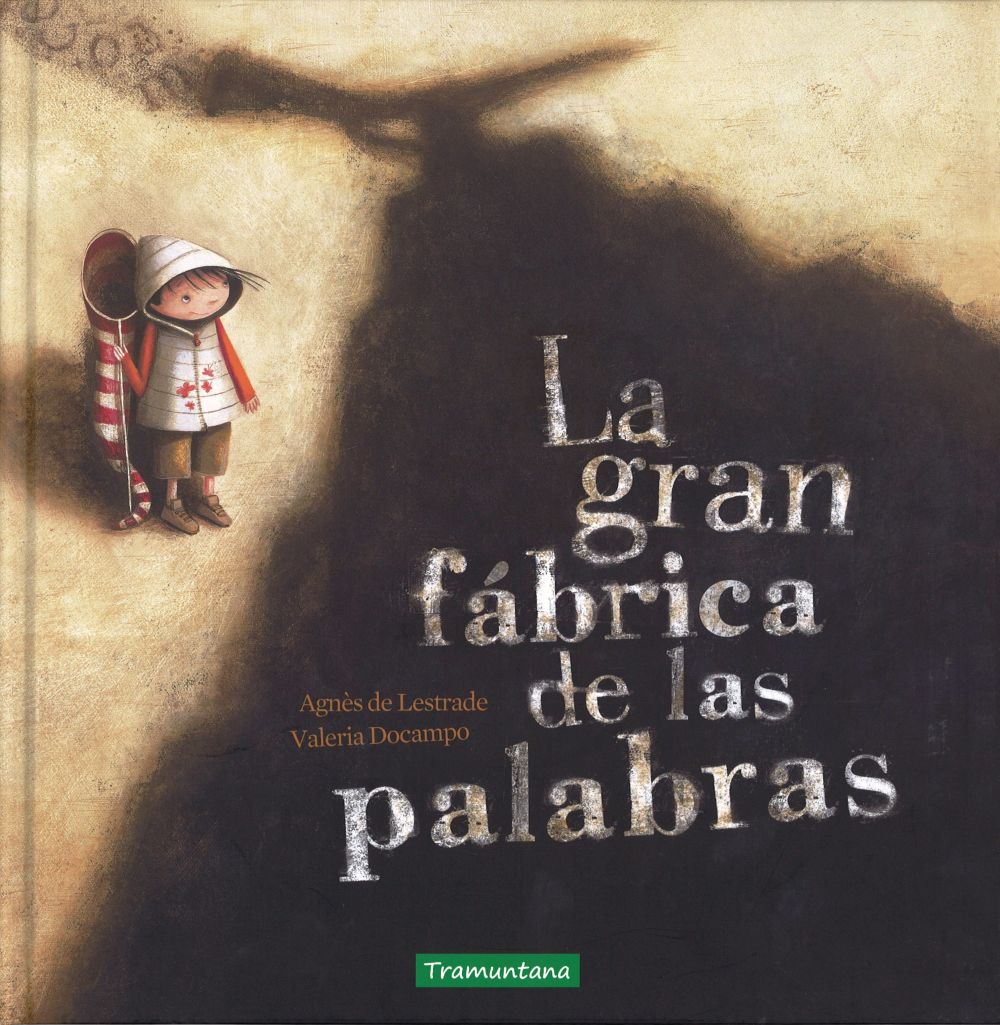 La gran fábrica de las palabras. Editorial Tramuntan | De Cáscara de Nuez | lenguaje, comunicación, estimulación cognitiva, creatividad