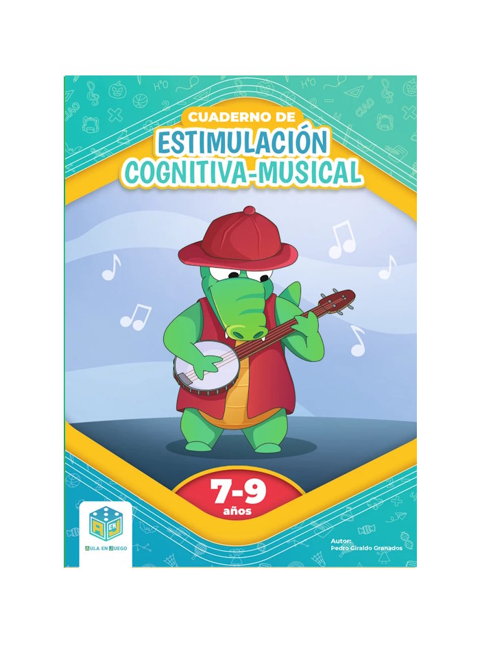 Cuaderno de Estimulación Cognitiva-Musical 7-9 años | De Cáscara de Nuez |  atención, concentración, razonamiento lógico, creatividad, competencia lingüística, competencia matemática, funciones ejecutivas, control inhibitorio.