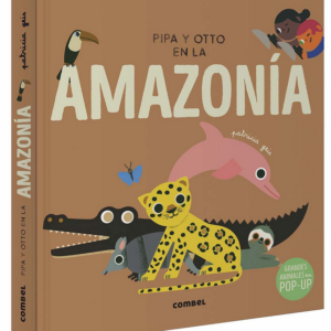 PIPA Y OTTO - AMAZONÍA